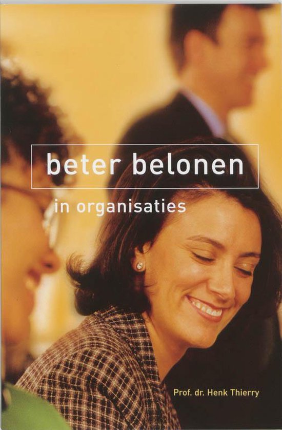 Beter belonen in organisaties