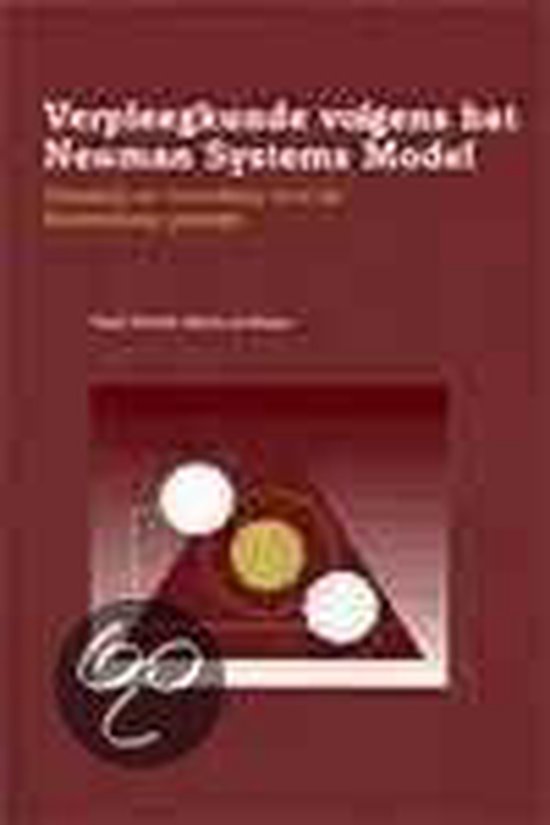 Verpleegkunde volgens het Neuman Systems model