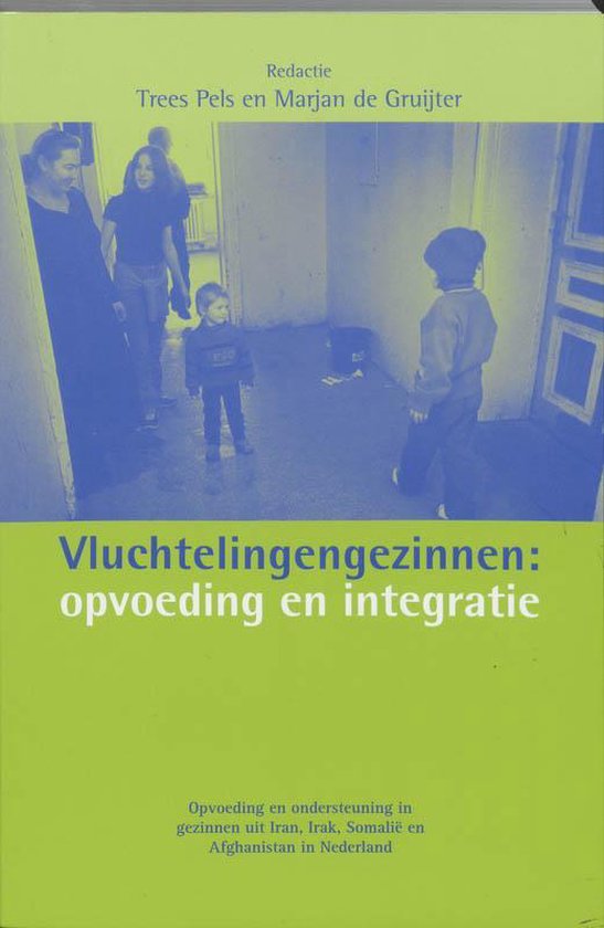 Vluchtelingengezinnen Opvoeding Integratie