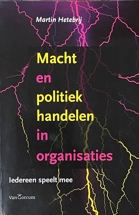 Macht en poltiek handelen in organisaties