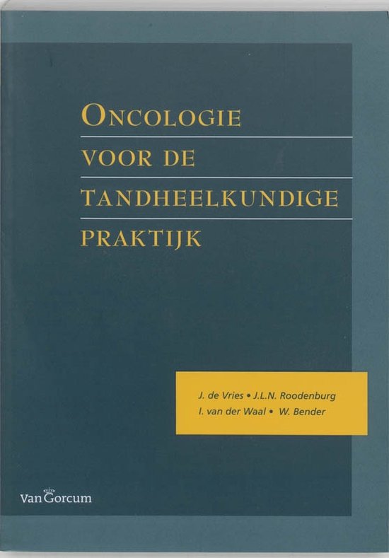 Oncologie voor de tandheelkundige praktijk