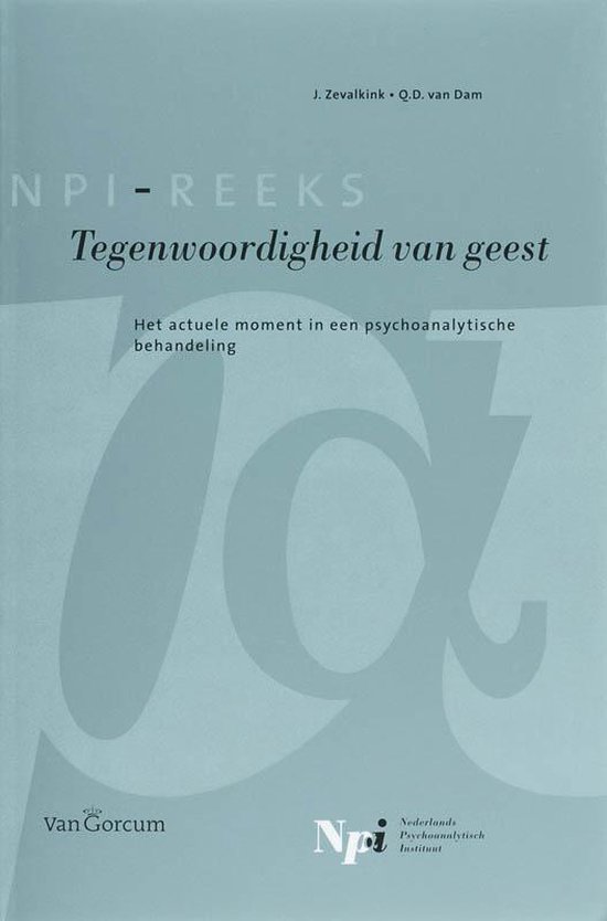 NPI-reeks - Tegenwoordigheid van geest