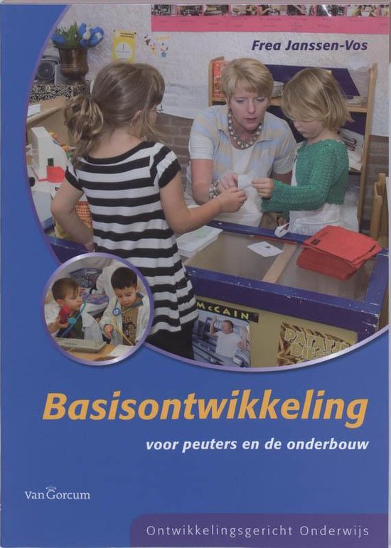 Basisontwikkeling voor peuters en de onderbouw