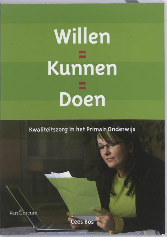 Willen = kunnen = doen