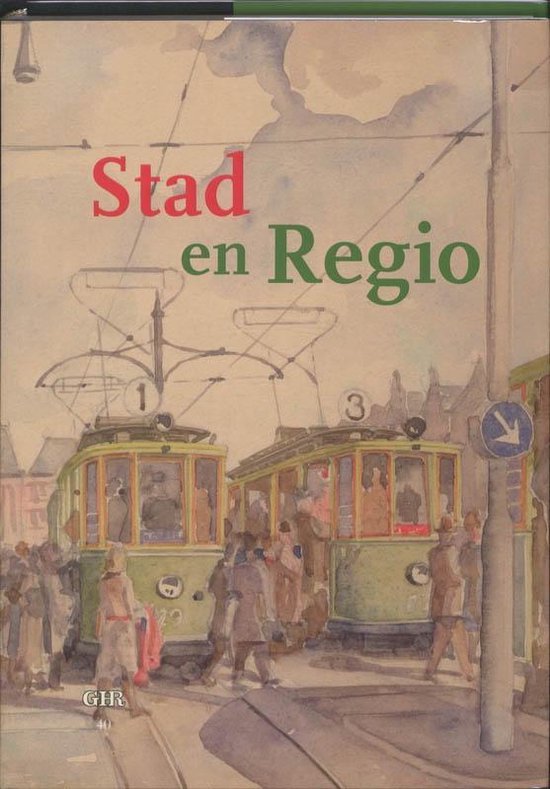 Groninger historische reeks 40 - Stad en Regio