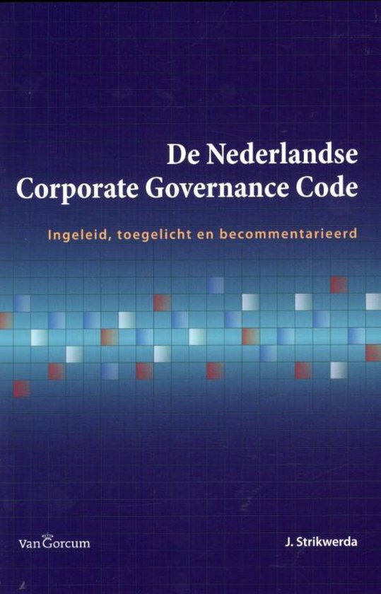 De Nederlandse corporate governance code