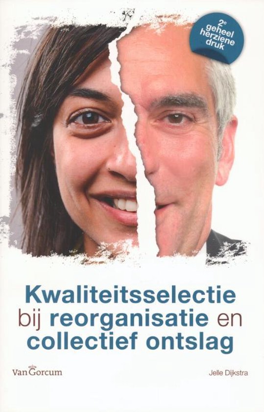 Kwaliteitsselectie bij reorganisatie en collectief ontslag