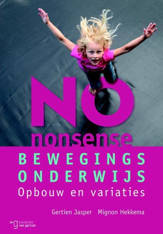 No-nonsense bewegingsonderwijs