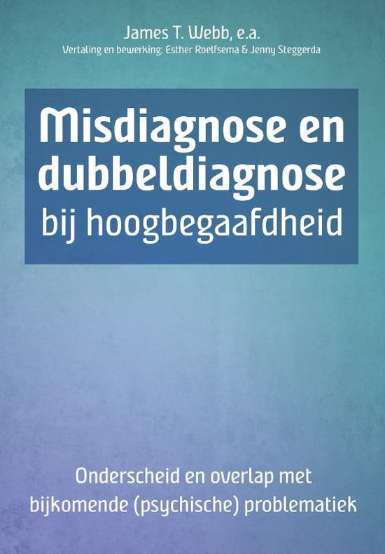 Misdiagnose en dubbeldiagnose bij hoogbegaafdheid