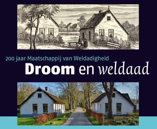 Droom en Weldaad