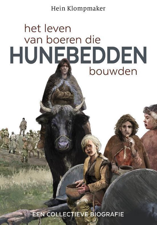 Het leven van boeren die Hunebedden bouwden