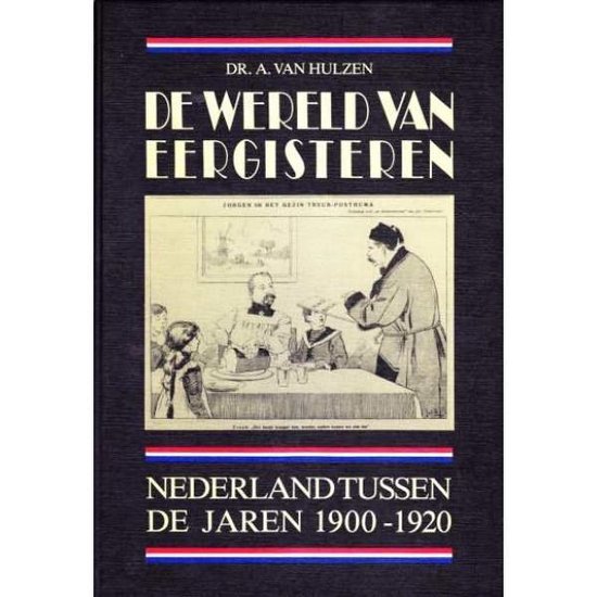 De wereld van eergisteren