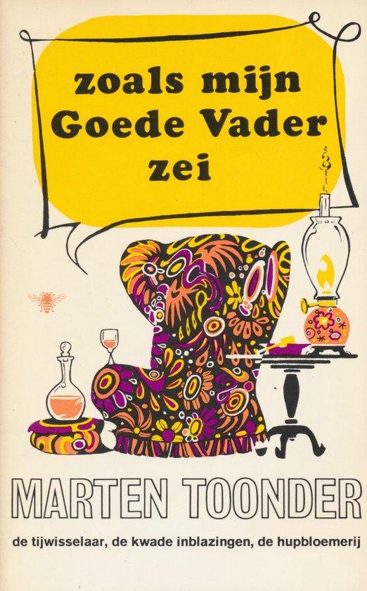 Zoals mijn goede vader zei