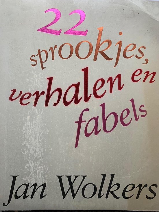 22 sprookjes, verhalen en fabels