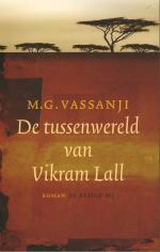 Tussenwereld Van Vikram Lall