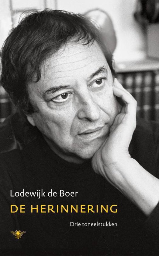 De herinnering. Drie toneelstukken [van Lodewijk de Boer]