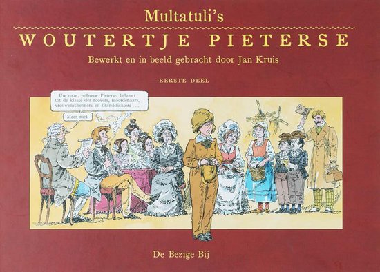 Multatuli's Woutertje Pieterse Eerste deel