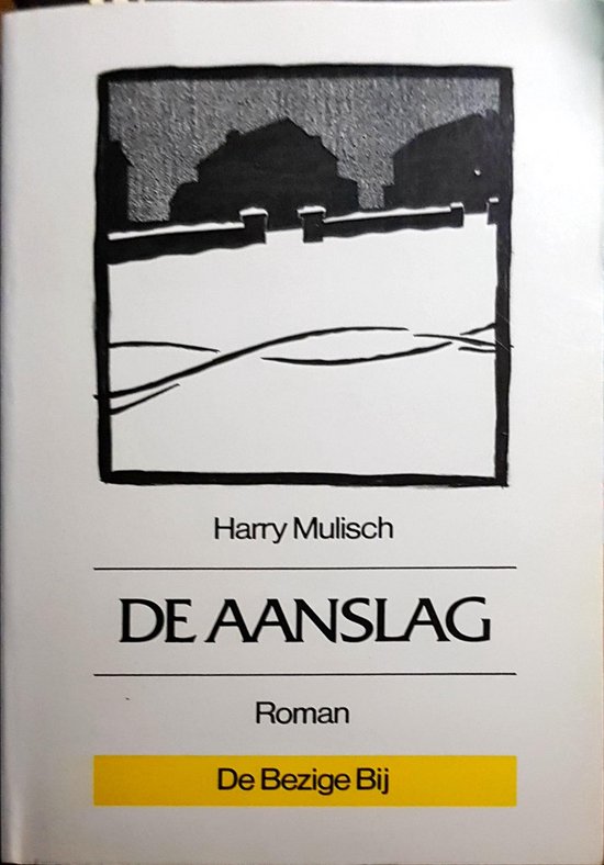 De aanslag - Harry Mulisch