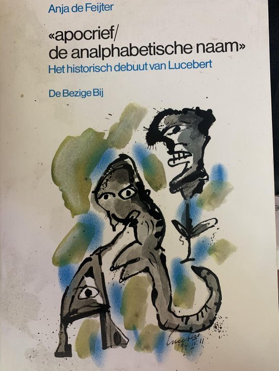 Apocrief/de analphabetische naam: het historisch debuut van Lucebert