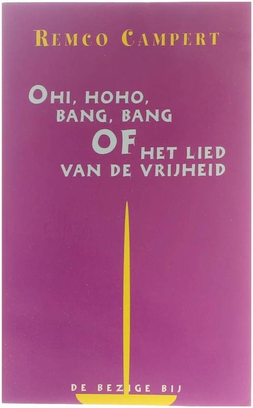 Ohi, hoho, bang, bang, of, Het lied van de vrijheid