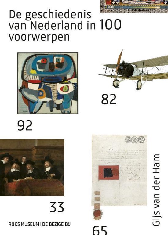 De geschiedenis van Nederland in 100 voorwerpen