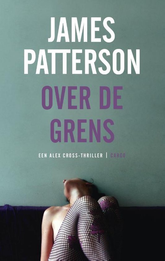 Alex Cross  -   Over de grens