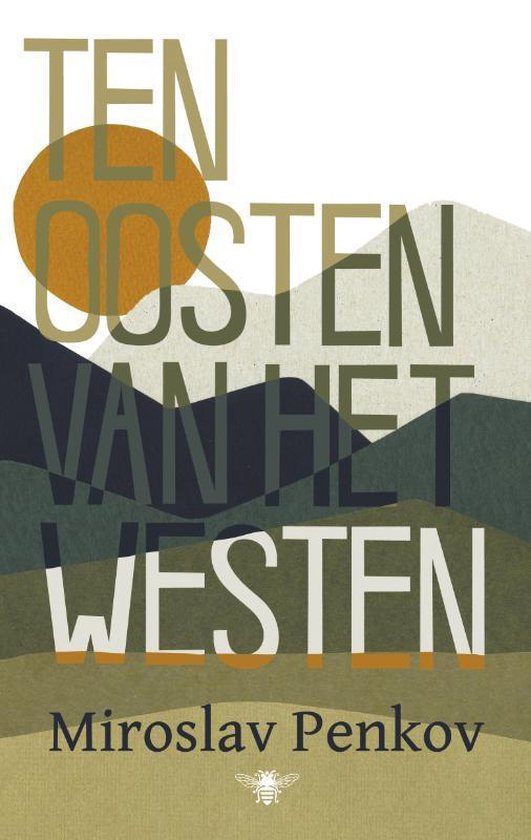 Ten Oosten Van Het Westen