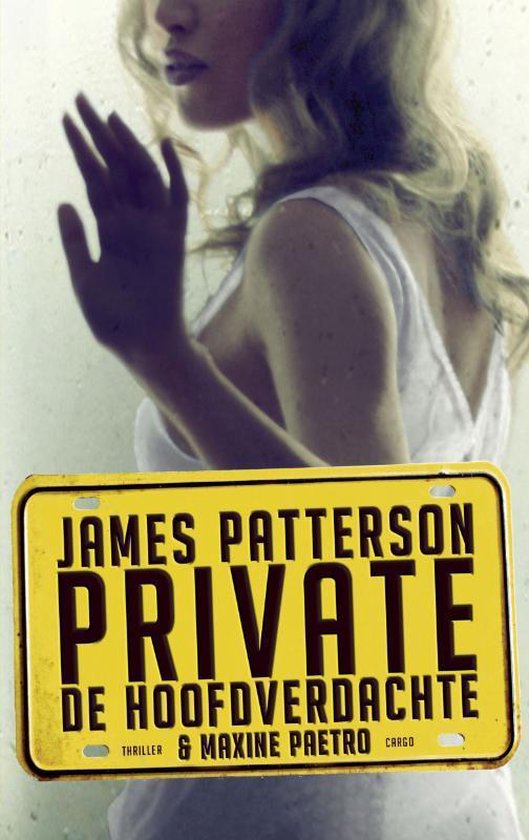 Private: De hoofdverdachte - James Patterson, Maxine Paetro