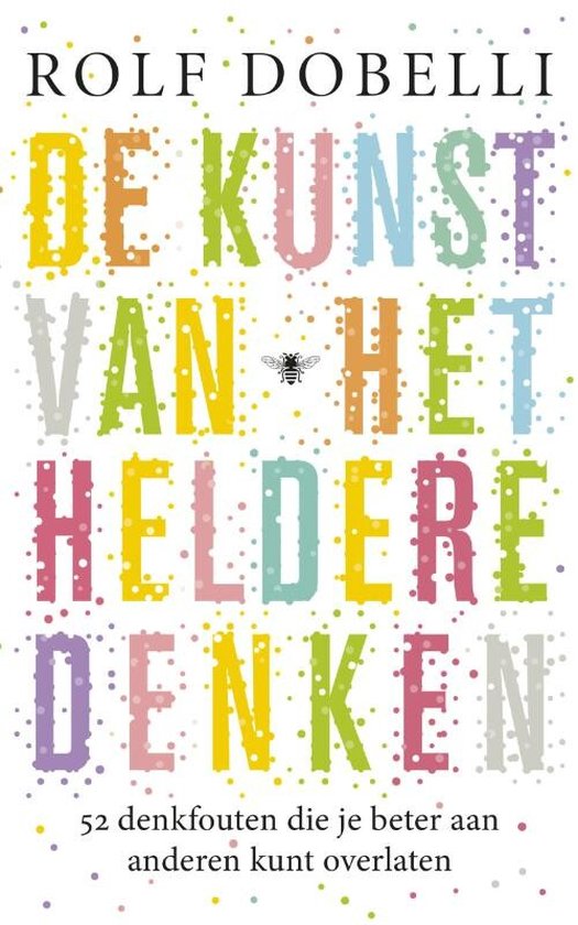 De kunst van het heldere denken