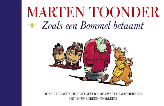 Alle verhalen van Olivier B. Bommel en Tom Poes - Zoals een Bommel betaamt