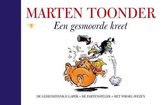 Alle verhalen van Olivier B. Bommel en Tom Poes 14 - Een gesmoorde kreet