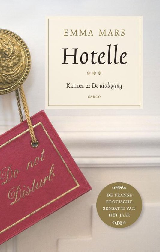 Hotelle Kamer 2: De uitdaging