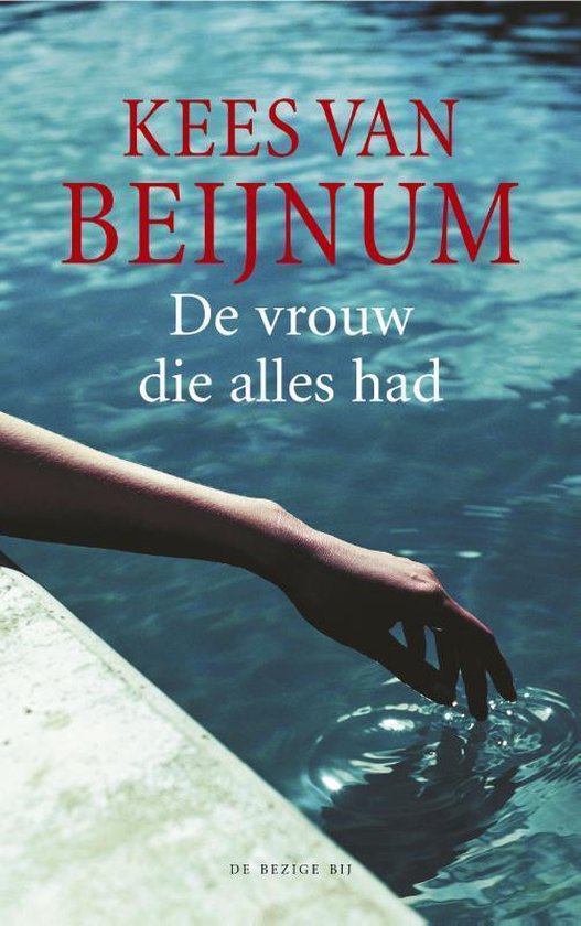 De vrouw die alles had