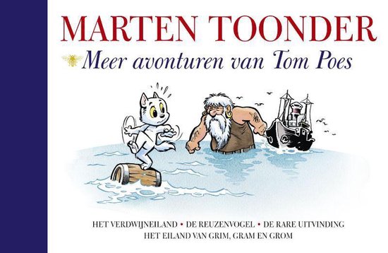 Alle verhalen van Olivier B. Bommel en Tom Poes 2 - Meer avonturen van Tom Poes