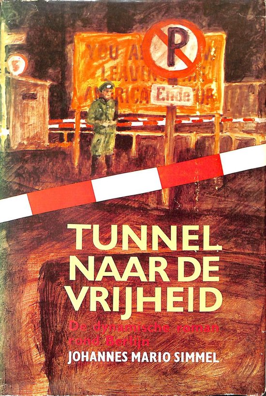 Tunnel naar de vrijheid