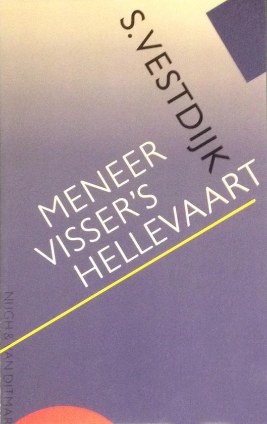 Meneer Visser's hellevaart