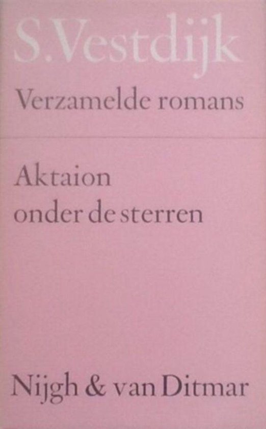 Verzamelde Romans 9 - Aktaion Onder De Sterren