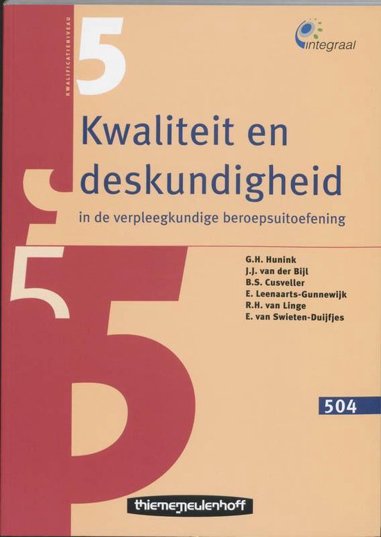 Kwaliteit en deskundigheid in de verpleegkundige beroepsuitoefening 504