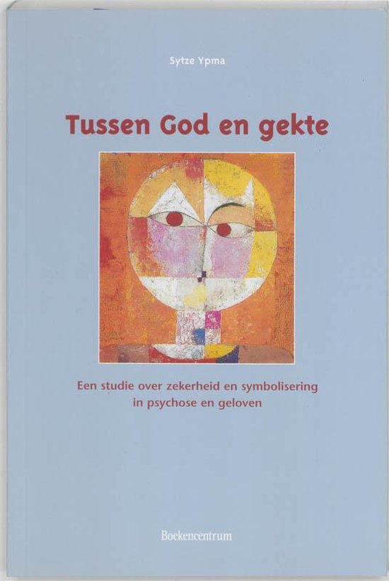 Tussen God En Gekte