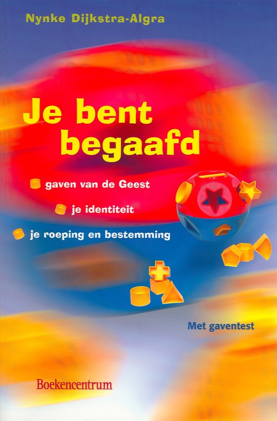 Je bent begaafd