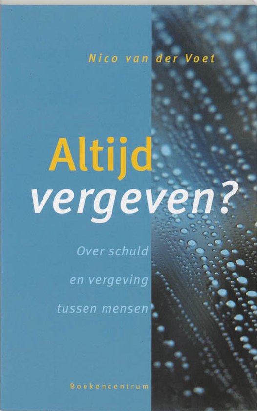 Altijd Vergeven?