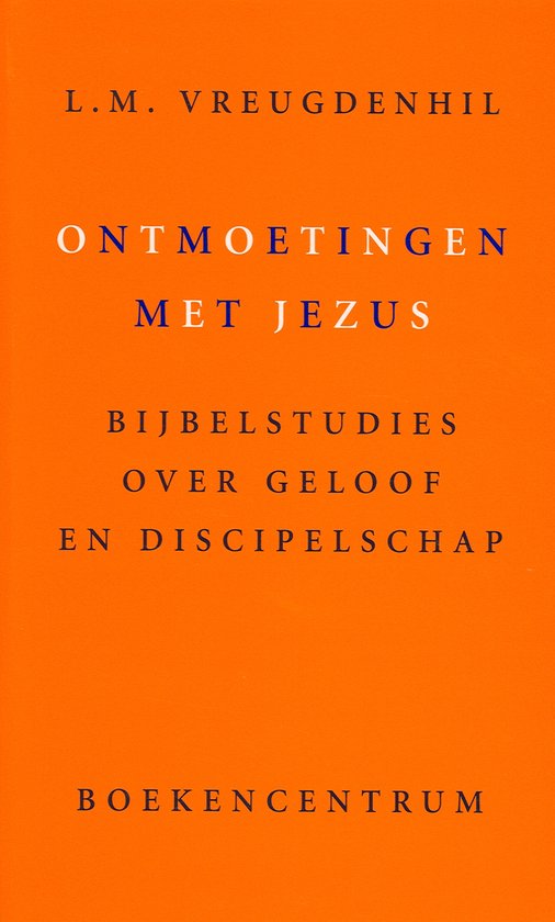 Ontmoetingen met Jezus