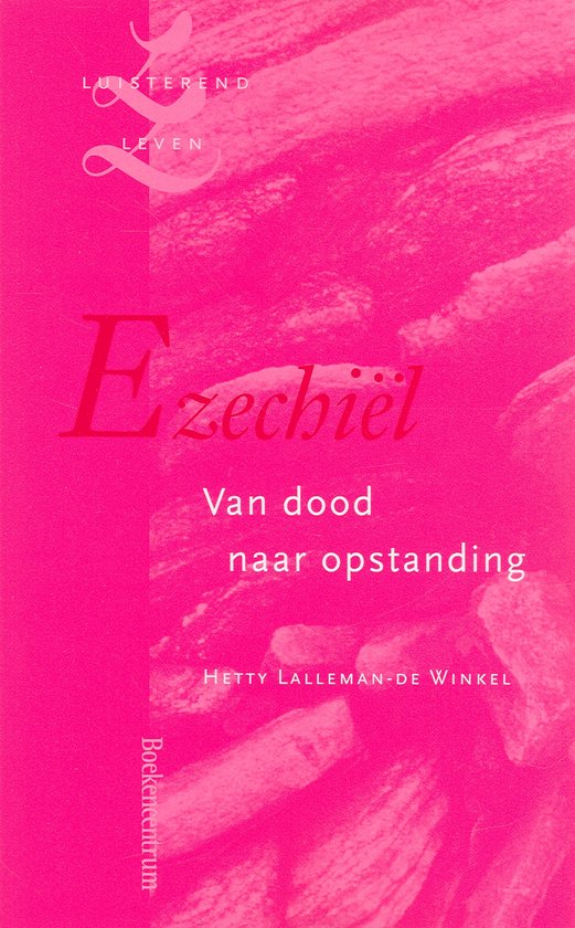 Luisteren Leven - Ezechiel