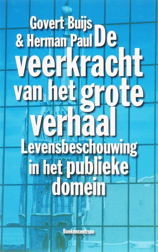 De Veerkracht Van Het Grote Verhaal