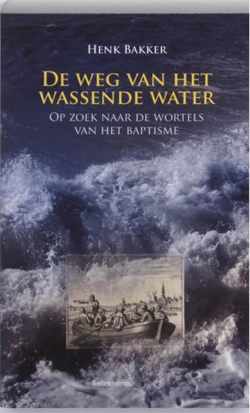 De Weg Van Het Wassende Water