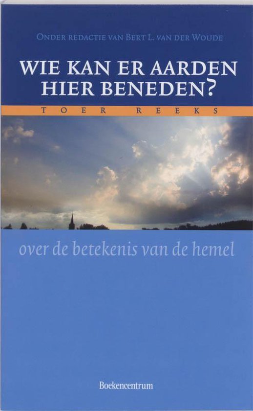 Wie Kan Er Aarden Hier Beneden?