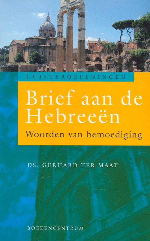 Luisteroefeningen - Brief aan de Hebreeën