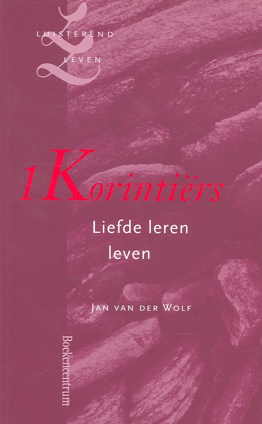 Luisterend leven - 1 Korintiërs