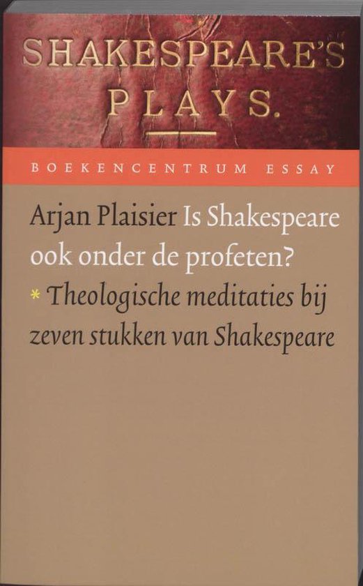 Is Shakespeare Ook Onder De Profeten ?