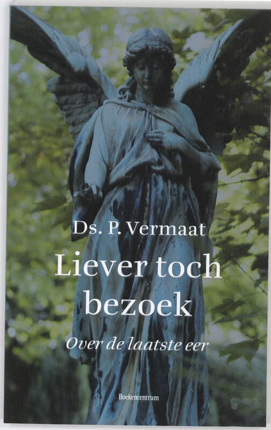 Liever Toch Bezoek